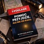 Pomoc przyjdzie. Ale nie od razu. Plan na 14 dni kryzysu dla rodzin z Podlasia (Tom 2, ebook PDF)